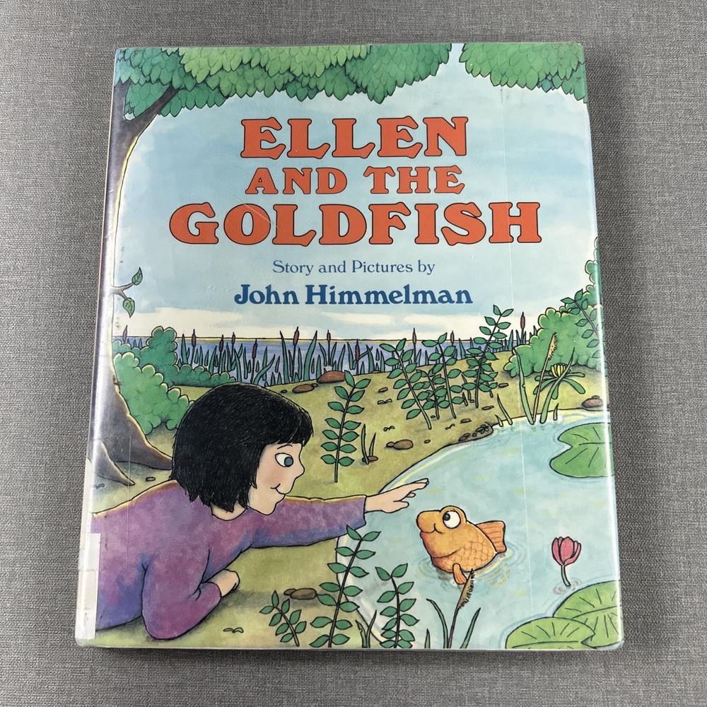 Ellen and the Goldfish John Himmelman 1990 Hardcover Book