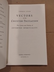 Vectors of the Counter-Initiation : The Course and Destiny of Inverted…
