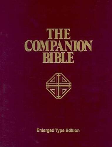 Companion Bible-KJV by Dr. Bullinger, E W: New