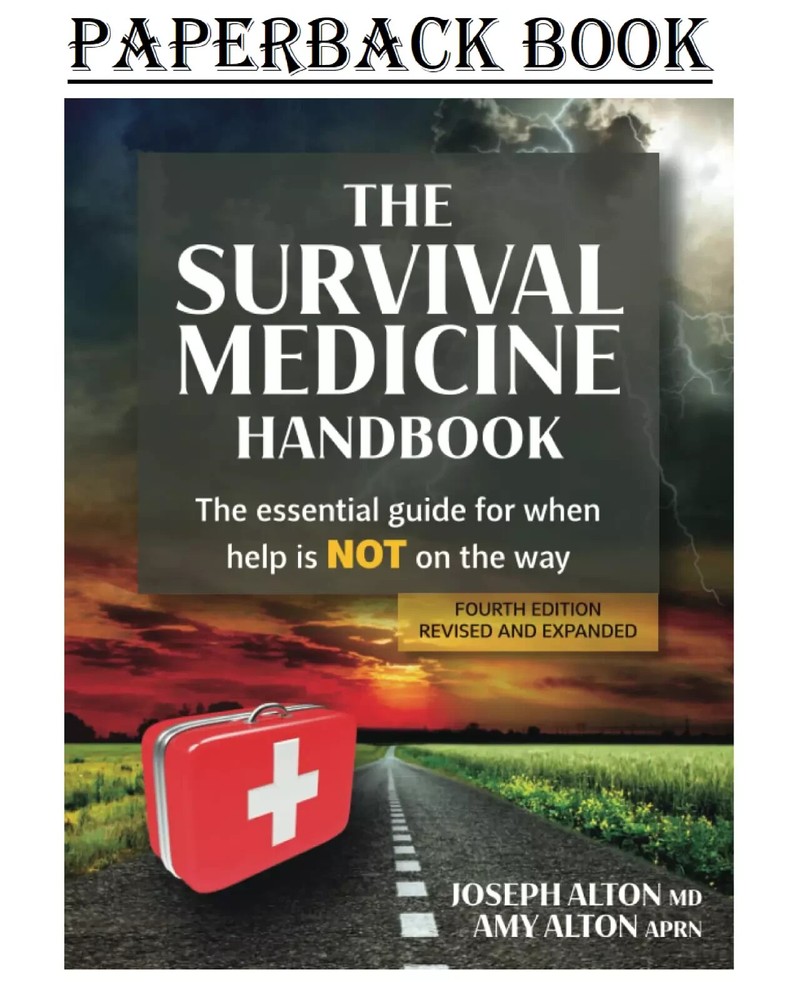 The Survival Medicine Handbook: The Essential Guide for When Help is ⭐️⭐️⭐️⭐️⭐️