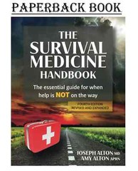 The Survival Medicine Handbook: The Essential Guide for When Help is ⭐️⭐️⭐️⭐️⭐️