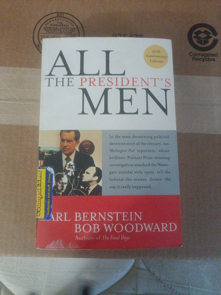 All the President’s Men by Bob Woodward & Carl Bernstein 1994