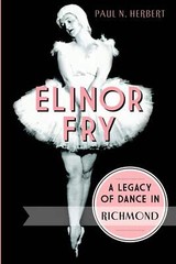 NEW The History Press Elinor Fry, VA 9781626191464 Trade Paperback
