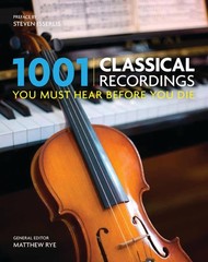 1001 Classical Recordings You Must Hear Before You Die – paperback Rye, Matt…