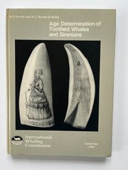Age Determination of Toothed Whales and Sirenians ~ Whaling Commission 1980