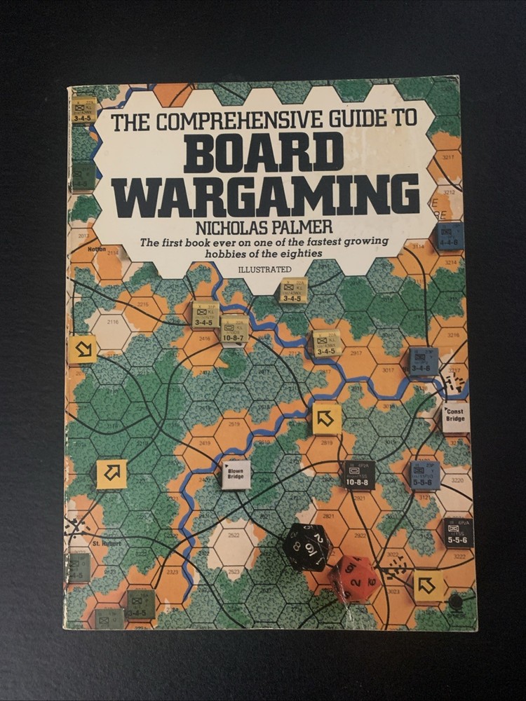 The Comprehensive Guide To Board Wargaming by Nicholas Palmer (1980 Softcover)
