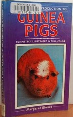 Guinea Pigs a Complete Introduction – Paperback, by Elward Margaret – Very Good