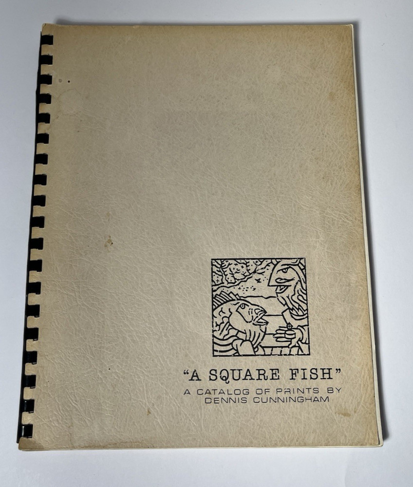 RARE Dennis Cunningham A SQUARE FISH Catalog of Prints 1981-1983 Oregon Artist