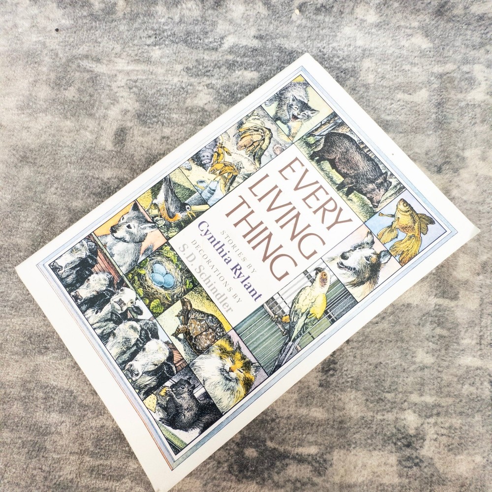 Every Living Thing Cynthia Rylant S.D. Schindler Children’s Animal Short Stories