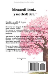 Me acordé de mi… y me olvidé de ti.: Un viaje hacia el amor propio, la autoest