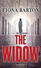 The Widow : A Novel Library Binding Fiona Barton