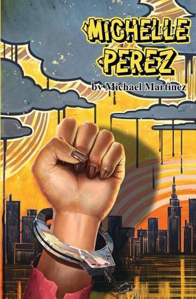 Michelle Perez by Michael Martinez (English) Paperback Book