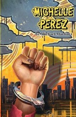 Michelle Perez by Michael Martinez (English) Paperback Book