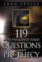119 Most Frequently Asked Questions About Prophecy – Paperback – GOOD