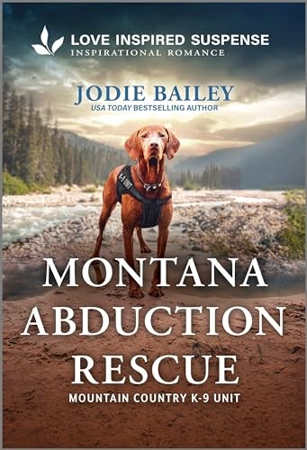 Montana Abduction Rescue: 5 (Mountain…, Bailey, Jodie