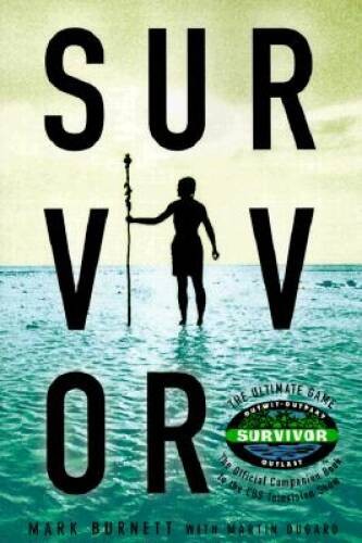 Survivor : The Ultimate Game – Paperback By Burnett, Mark – VERY GOOD
