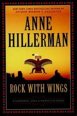 Rock with Wings: A Leaphorn, Chee & Ma- hardcover, Anne Hillerman, 9780062270511