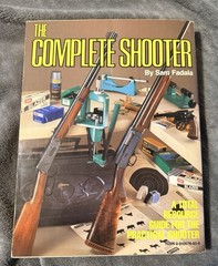 THE COMPLETE SHOOTER Marksmanship Techniques Ballistics Gun Guns Shooting Book
