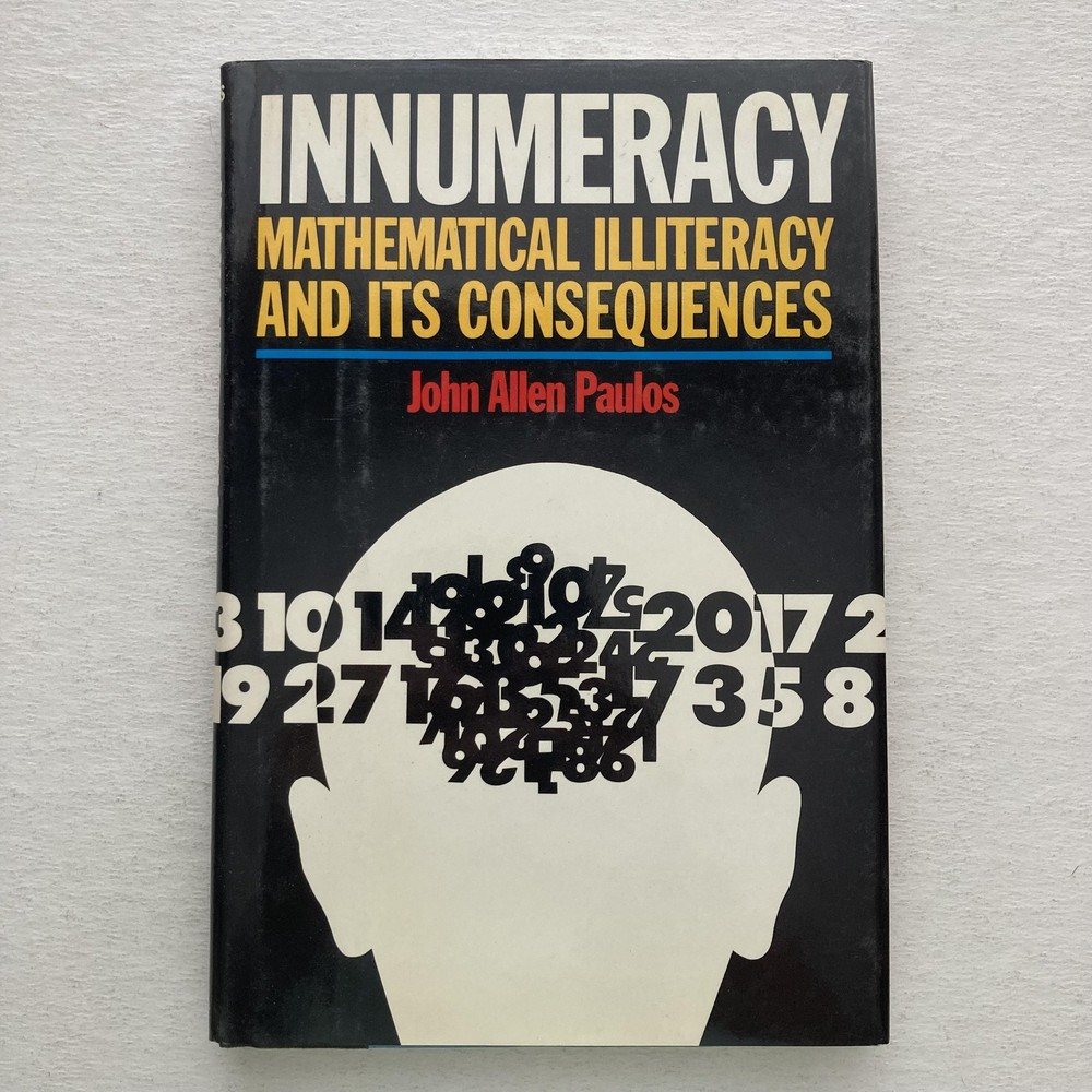 Vintage 1989 Innumeracy John Allen Paulos Hill & Wang Black 1st Ed HC DJ USA
