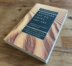 Wherever You Go There You Are 10th Anniversary Edition Jon Kabat-Zinn PB