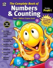 Complete Book Of Ser.: The Complete Book of Numbers and Counting, Grades PK – 1