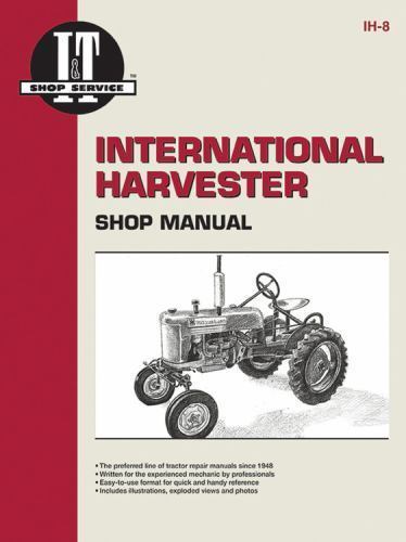 I&T International Harvester Shop Manual Haynes Letter Series Tractors A B C H M