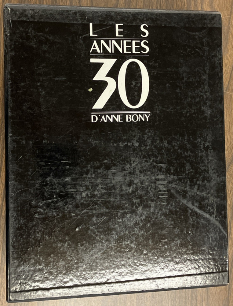 Les Annees 30 (The 1930s) by d’Anne Bony – Photo Book – HC