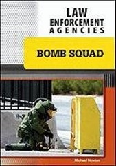 Bomb Squad Hardcover Michael Newton