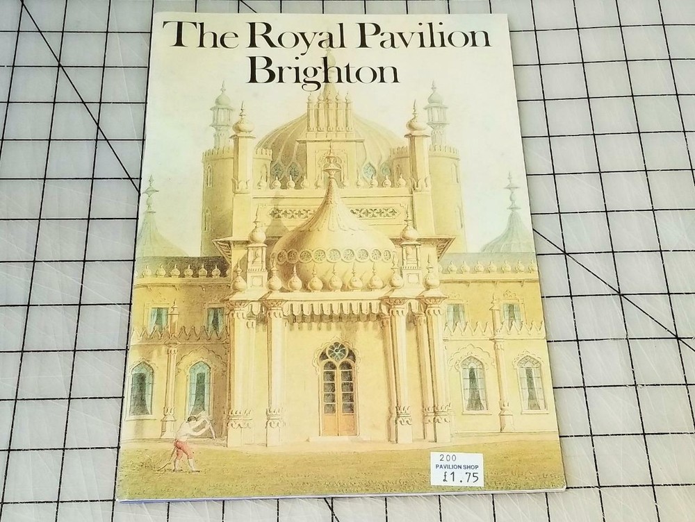 The Royal Pavilion Brighton Museum Color Guide Softcover 48 pgs. 8.25×11.5