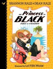 The Princess in Black Takes a Vacation – Paperback By Hale, Shannon – VERY GOOD