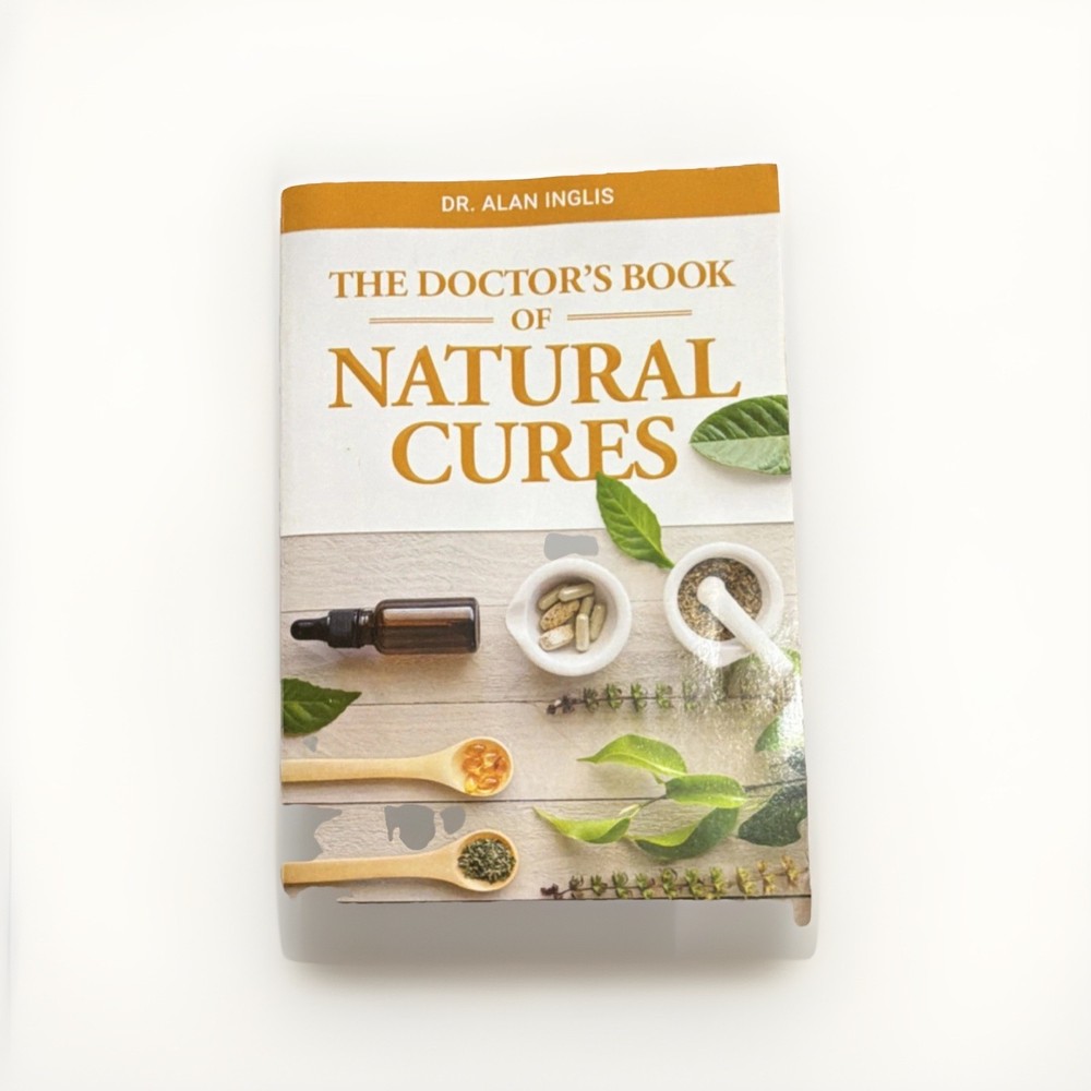 The Doctor’s Book of Natural Cures Dr. Alan Inglis Paperback Health Adults