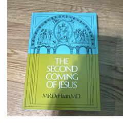 The Second Coming of Jesus M. R. DeHaan M.D. Hardcover Christianity Series