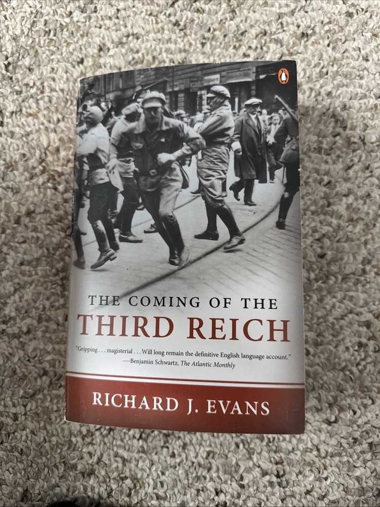 The Coming of the Third Reich by Richard J. Evans