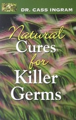 Natural Cures For Killer Germs