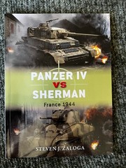 WWII Tank Panzer IV vs Sherman France 1944 Steven J Zaloga Osprey New Vanguard