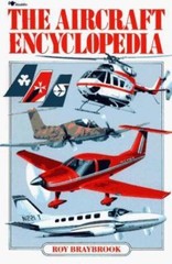 The Aircraft Encyclopedia by Ray Braybrook