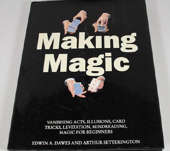 MAKING MAGIC By EDWIN DAWES – 192 PAGES HARDCOVER (UK 1993)