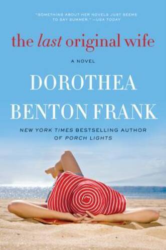 The Last Original Wife: A Novel – Hardcover – VERY GOOD