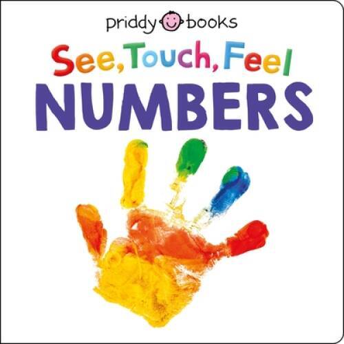 See Touch Feel: Numbers – Board book By Priddy, Roger – GOOD