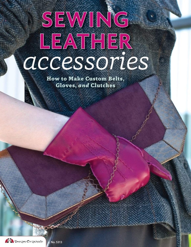 Tandy Leather Sewing Leather Accessories: How to Make Custom Belts, Gloves, …