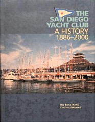 The San Diego Yacht Club 1886-2000 – HC w/DJ (with extras) 2000 SCARCE