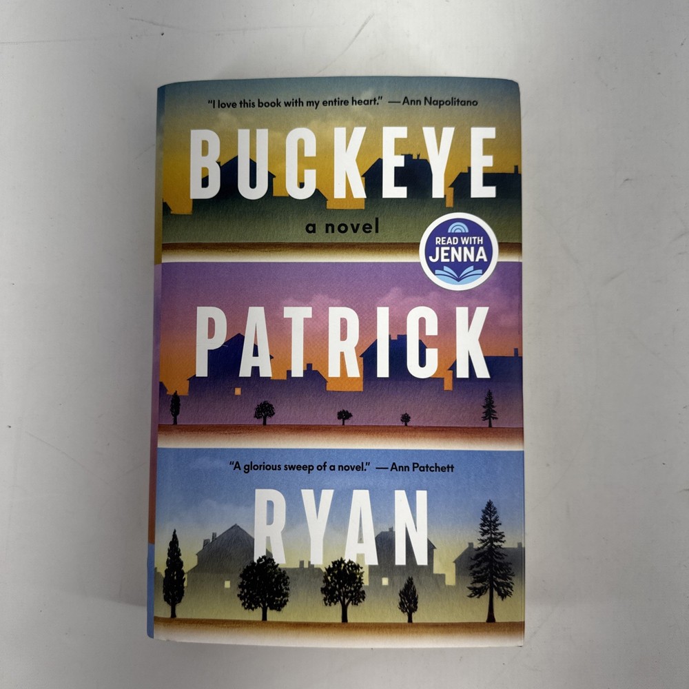 Buckeye: a Novel by Patrick Ryan Hardcover Dust Jacket First Edition