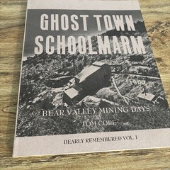 Big Bear Valley : Ghost Town Schoolmarm, Indians 2 Books. California