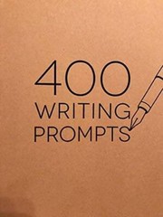 400 WRITING PROMPTS – GOOD