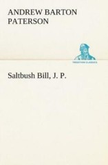 Saltbush Bill, J P