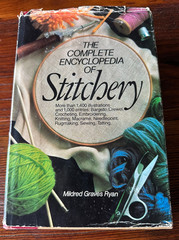 The Complete Encyclopedia of Stitchery by Mildred Graves Ryan – copyright 1979