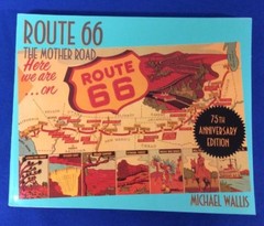 Route 66; The Mother Road, by Michael Wallis, Paperback, 276 Pages