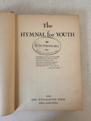 The Hymnal For Youth [1944, Hardcover] Herald Edition (The Westminster Press)