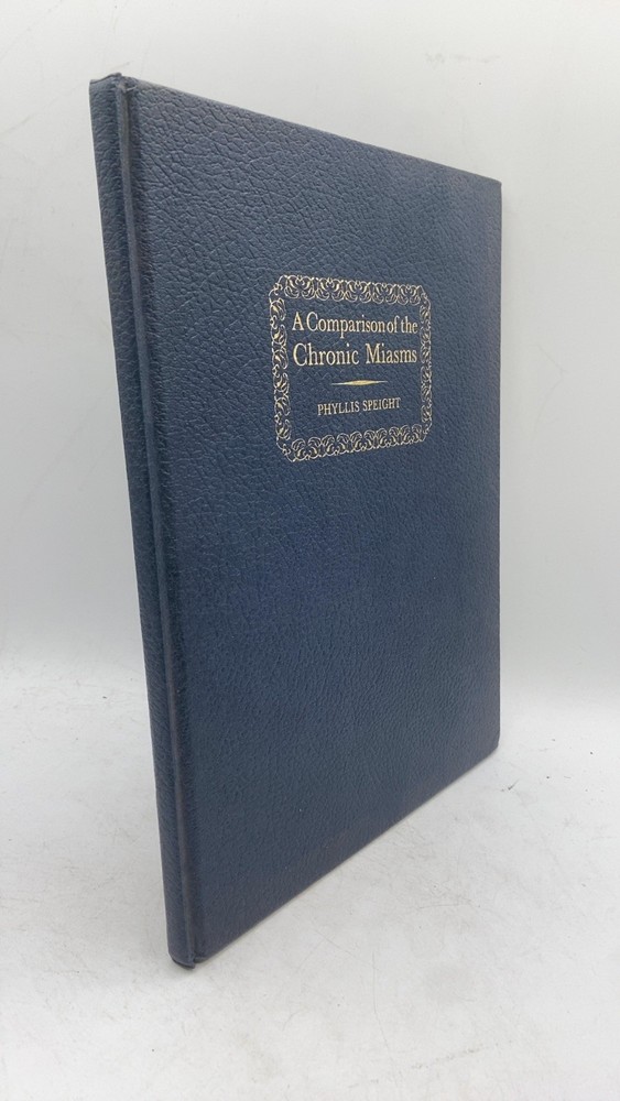 A Comparison of the Chronic Miasms Phyllis Speight Hardcover Revised edition …