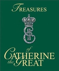 Treasures of Catherine the Great, 2001 (255 pages)